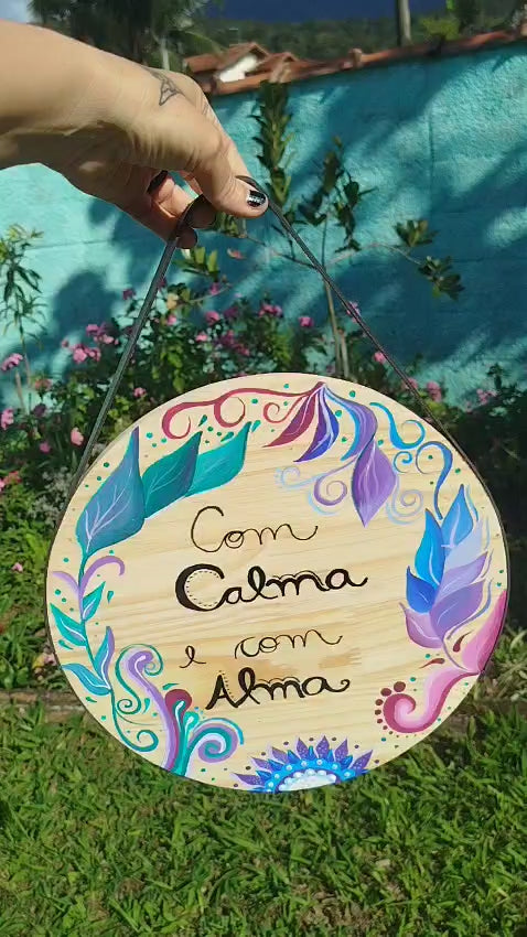 Placa Com calma e com Alma