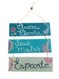 Placa Quem Planta seus males espanta